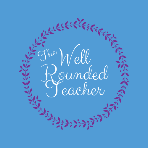 The Well Rounded Teacher